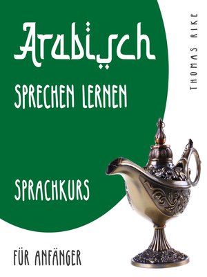 cover image of Arabisch sprechen lernen (Sprachkurs für Anfänger)
